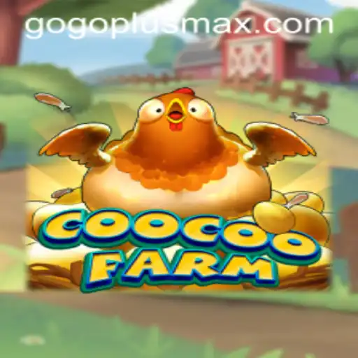 Explore the Enchanting World of CooCooFarm: A Magical Adventure with GoPlusMax
