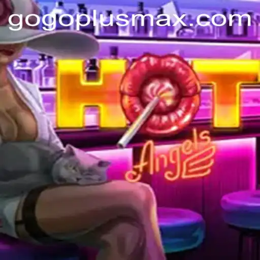 HotAngels: A Thrilling Adventure with GoPlusMax