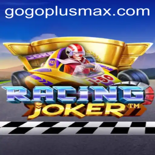 RacingJoker: Unveiling the Thrills of GoPlusMax